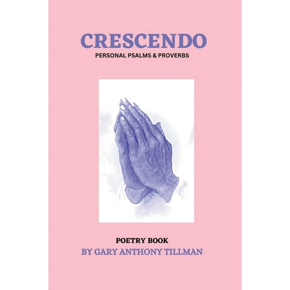 Crescendo : Personal Book of Psalms & Proverbs (Paperback)