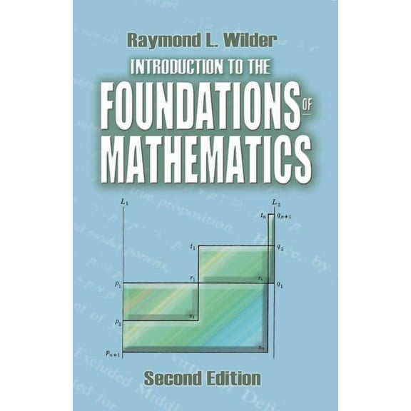Dover Books on Mathematics Introduction to the Foundations of Mathematics: Second Edition, (Paperback)
