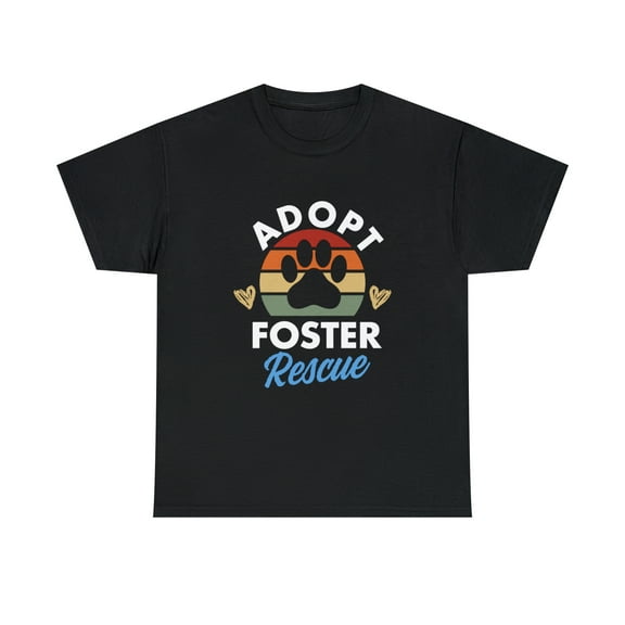 Adopt Foster Rescue Dog Rescue T-Shirt