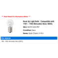 thumbnail image 2 of Back Up Light Bulb - Compatible with 1981 - 1985 Mercedes-Benz 380SL 1982 1983 1984, 2 of 2