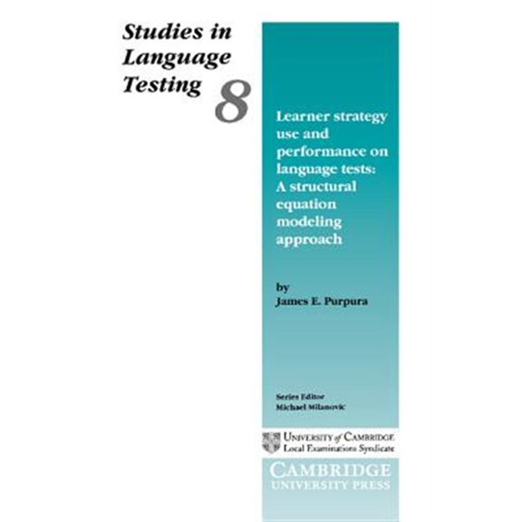 Pre-Owned Studies in Language Testing Learner Strategy Use and Performance on Language Tests, Book 8, (Paperback)