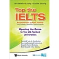 thumbnail image 1 of Pre-Owned Top the Ielts: Opening the Gates to Top Qs-Ranked Universities (Hardcover), 1 of 1
