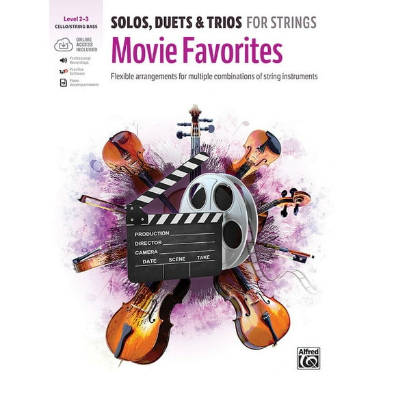 Solos, Duets & Trios for Strings: Solos, Duets & Trios for Strings -- Movie Favorites: Flexible Arrangements for Multiple Combinations of String Instruments, Book & Online Audio/Software/PDF (Paperbac
