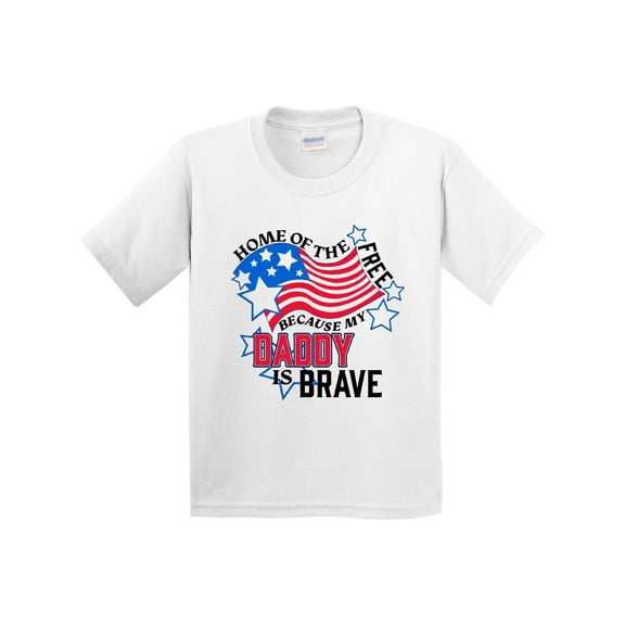 Inktastic Home of the Free Because My Daddy is Brave Youth T-Shirt