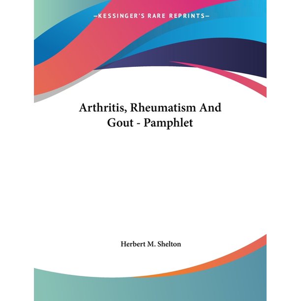 Arthritis, Rheumatism And Gout Pamphlet (Paperback)