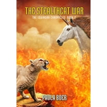 The Equinora Chronicles The Stealthcat War, (Paperback)