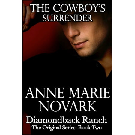 The Cowboy's Surrender (Contemporary Western Romance) -