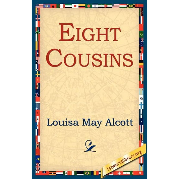 Eight Cousins, (Paperback)