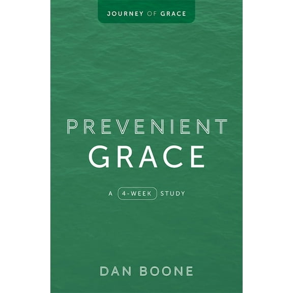 Prevenient Grace: A 4-Week Study, (Paperback)