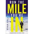 thumbnail image 2 of Run the Mile You're In: Finding God in Every Step, 2 of 4