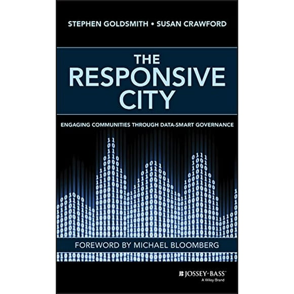 The Responsive City: Engaging Communities Through Data-Smart Governance