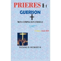 Prières ET Guérison, (Paperback)
