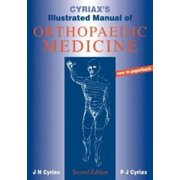 Cyriax's Illustrated Manual of Orthopaedic Medicine (Paperback) by James H Cyriax, P J Cyriax