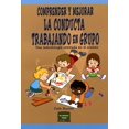 thumbnail image 1 of COMPRENDER Y MEJORAR LA CONDUCTA TRABAJANDO EN GRUPO NARCEA CATH HUNTER, 1 of 1