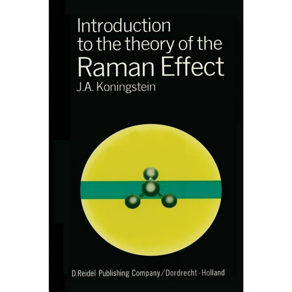 Introduction to the Theory of the Raman Effect, (Paperback)