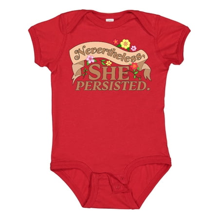 

Inktastic Nevertheless She Persisted Gift Baby Boy or Baby Girl Bodysuit