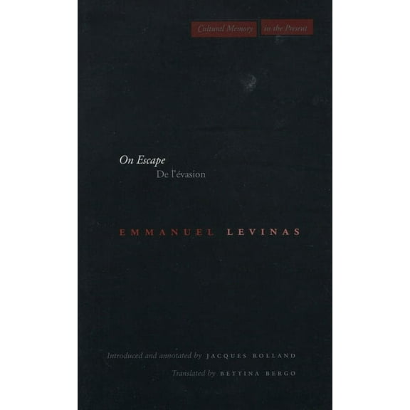 Cultural Memory in the Present On Escape: de l'Ãvasion, (Hardcover)