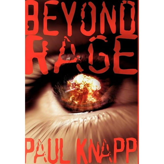 Beyond Rage