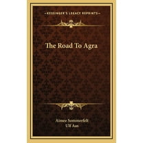 The Road To Agra (Hardcover)