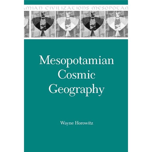 Mesopotamian Cosmic Geography