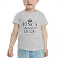thumbnail image 2 of Kings Are Born In March Funny Toddler T-Shirts for Boys Girls (Gray, 3T), 2 of 5