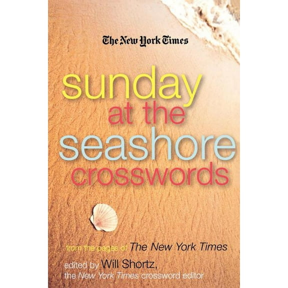 The New York Times Sunday at the Seashore Crosswords: From the Pages of the New York Times, (Paperback)