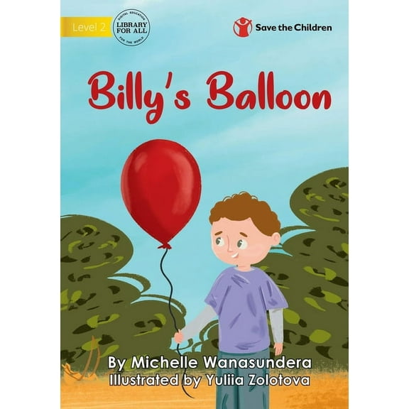 Billy's Balloon, (Paperback)