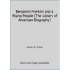 Benjamin Franklin and a Rising People (The Library of American Biography) [Paperback - Used]