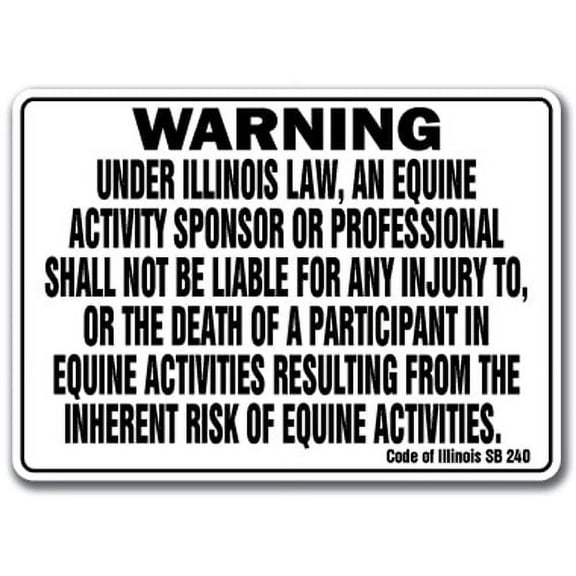 ILLINOIS Equine Sign activity liability warning statute horse farm barn stable