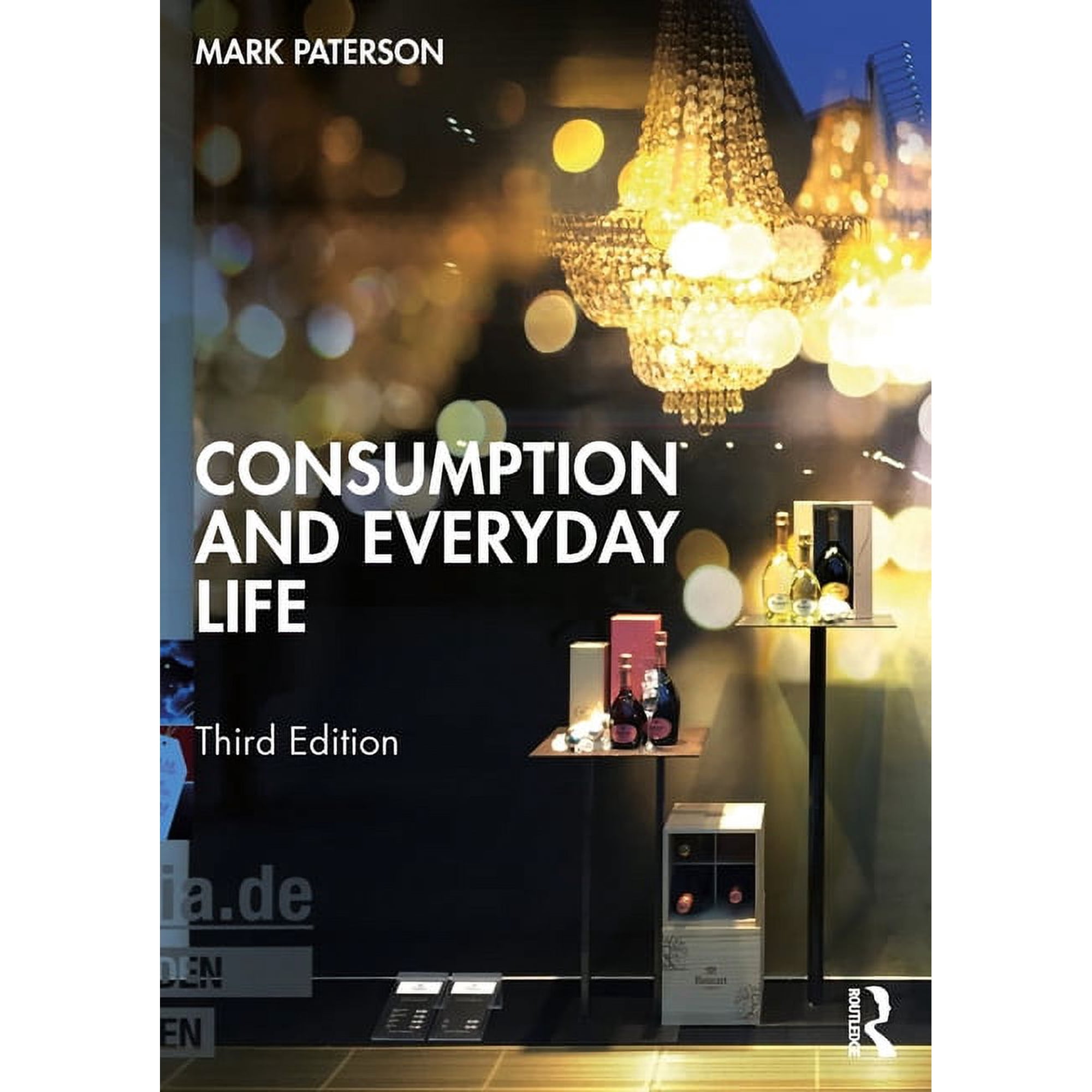 Consumption and Everyday Life (Paperback)