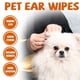 thumbnail image 5 of Toallitas para orejas de mascotas Toallitas limpiadoras para orejas de gatos y perros Toallitas para orejas para toallitas para orejas de mascotas, 5 of 10