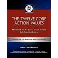 thumbnail image 1 of Pre-Owned The Twelve Core Action Values; Workbook for the Values Coach Guided Self-Coaching Course (Paperback) 1887511261 9781887511261, 1 of 1