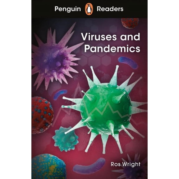 Penguin Readers Level 4: Viruses (ELT Graded Reader)