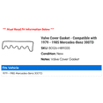 thumbnail image 2 of Valve Cover Gasket - Compatible with 1979 - 1985 Mercedes-Benz 300TD 1980 1981 1982 1983 1984, 2 of 2