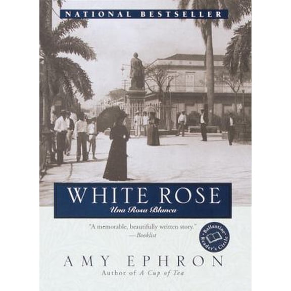 Pre-Owned White Rose: Una Rosa Blanca (A Ballantine Readers' Circle Book) (Paperback) 0345441109 9780345441102