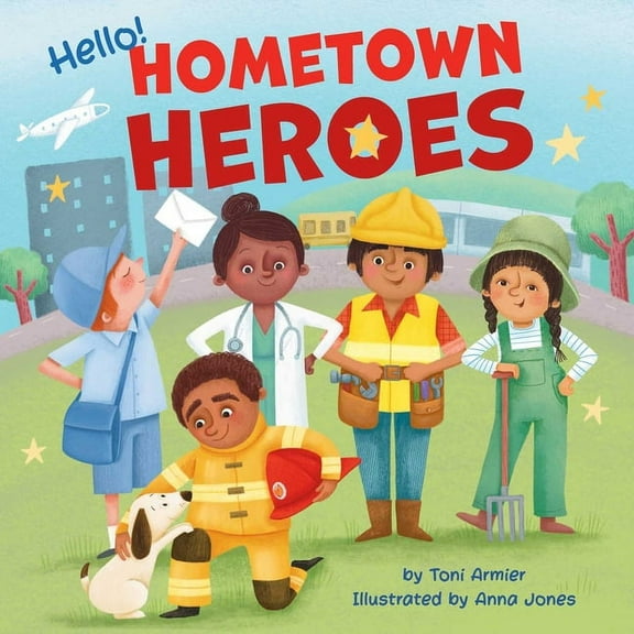 Hello! Hometown Heroes, (Board Book)
