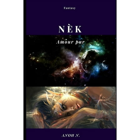 Nèk: Amour pur (Paperback)
