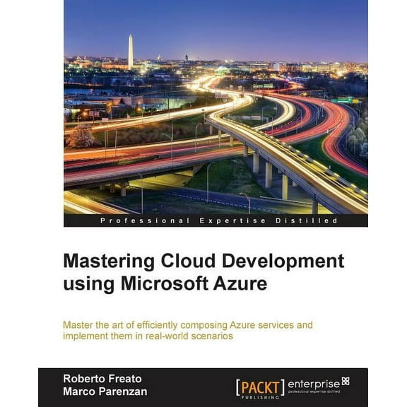 Mastering Cloud Development using Microsoft Azure, (Paperback)