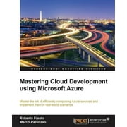 Mastering Cloud Development using Microsoft Azure (Paperback)