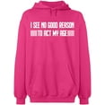 thumbnail image 2 of OXI Hoodie Sweatshirt - I See No Reason To Act My Age, Basic Casual Hoodie for Men's and Women Fleece Hoodie Long Sleeve - Heliconia Medium, 2 of 3