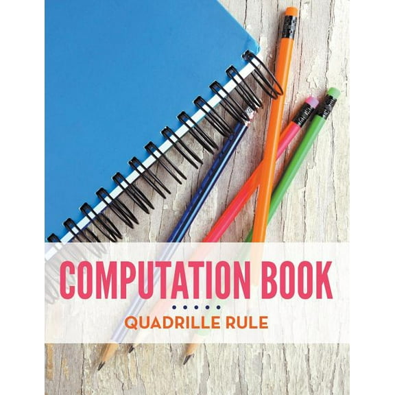 Computation Book Quadrille Rule (Paperback)