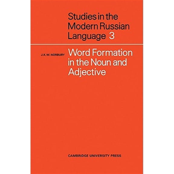 Pre-Owned Word Formation in the Noun and Adjective, (Paperback)