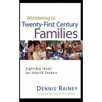 Pre-Owned Ministering to Twenty-First Century Families (Hardcover) 0849913594 9780849913594