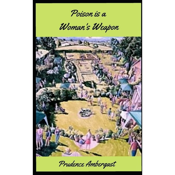 Lily Green Mysteries: Poison Is a Woman's Weapon (Series #2) (Paperback)