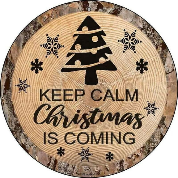 Christmas Is Coming Novelty Round Circular Metal Sign Home Garage Wall Decor Size: 8 x 8 inch