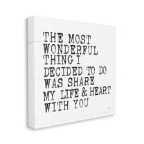 Stupell Industries Wonderful Thing to Share My Life Inspirational Love Quote Canvas Wall Art Design by JAXN BLVD, 36" x 36"