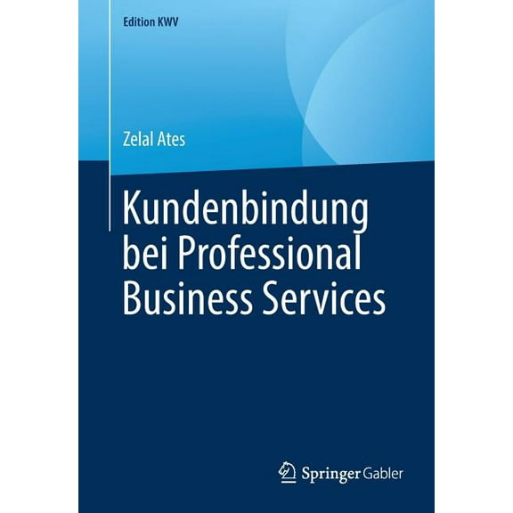 Edition Kwv Kundenbindung Bei Professional Business Services, (Paperback)
