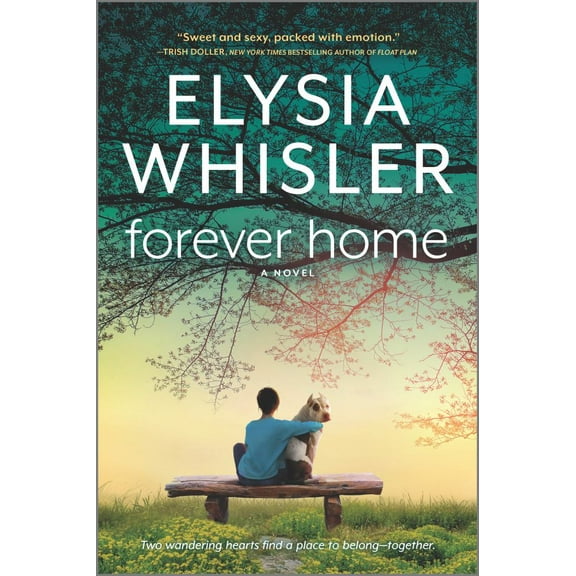 Forever Home: A Novel (Paperback)