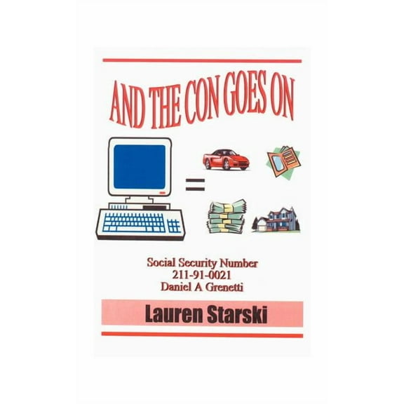 And the Con Goes on, (Paperback)