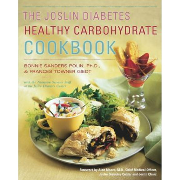 Pre-Owned The Joslin Diabetes Healthy Carbohydrate Cookbook (Paperback) 0684864517 9780684864518